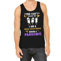 Halloween Boo You Cant Scare Me I Am A Mental Heal Tank Top | Artistshot