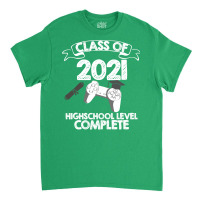 Class 2021 Gaming High School Complete Graduation Classic T-shirt | Artistshot