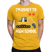 Im Ready To Crush High School Trucker Student Back T-shirt | Artistshot