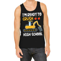 Im Ready To Crush High School Trucker Student Back Tank Top | Artistshot