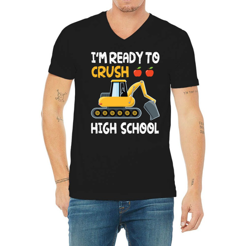 Im Ready To Crush High School Trucker Student Back V-Neck Tee by strosesimonsf | Artistshot