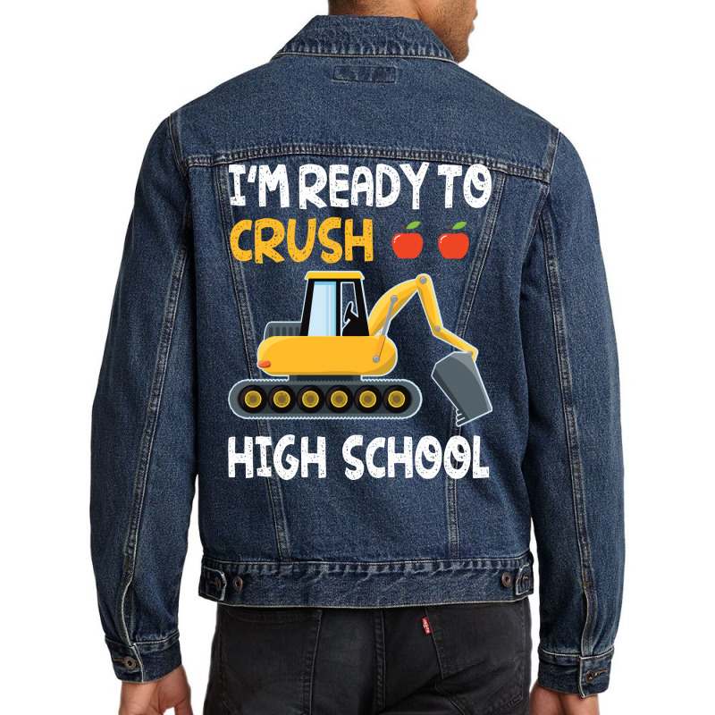 Im Ready To Crush High School Trucker Student Back Men Denim Jacket by strosesimonsf | Artistshot