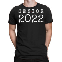 Senior 2022 Cute T-shirt | Artistshot