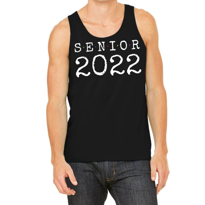 Senior 2022 Cute Tank Top by strosesimonsf | Artistshot