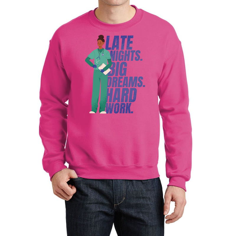 Late Night Big Dreams Hard Work 80s Crewneck Sweatshirt | Artistshot