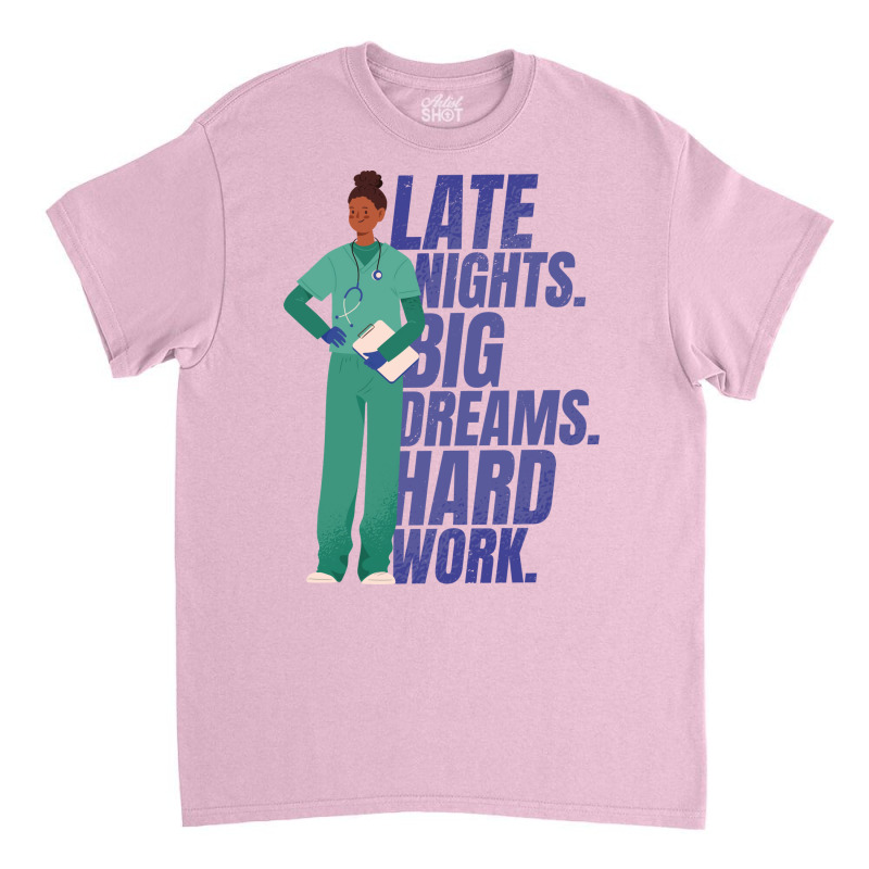 Late Night Big Dreams Hard Work 80s Classic T-shirt | Artistshot