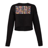 Tomorrow Needs You Retro Cropped Sweater | Artistshot