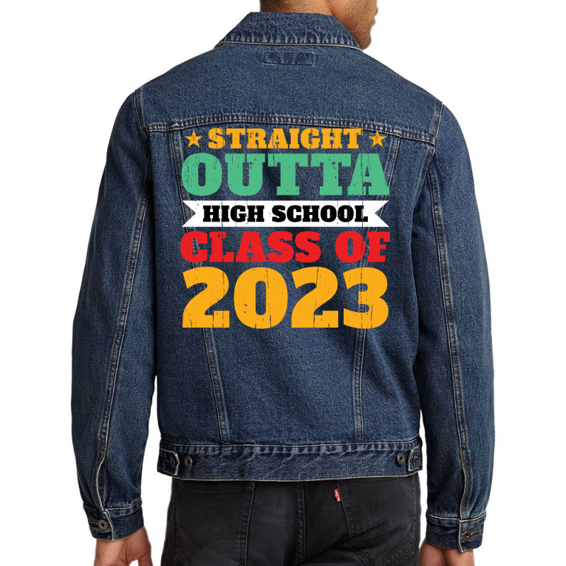 Straight Outta High School Class Of 2023 70s Men Denim Jacket by strosesimonsf | Artistshot