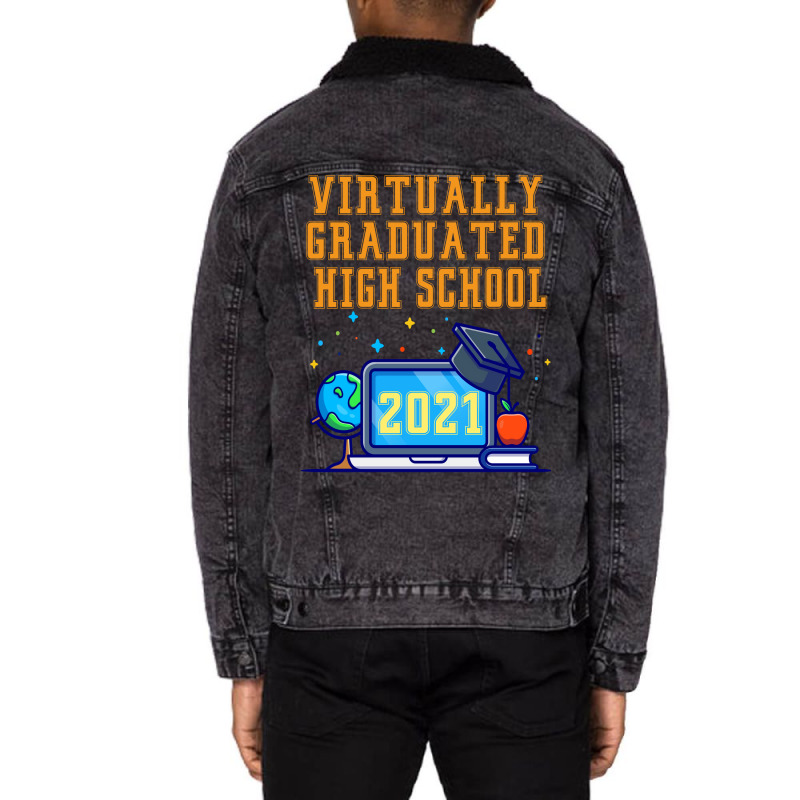 Virtually Graduated High School In 2021 Nostalgia Unisex Sherpa-Lined Denim Jacket by strosesimonsf | Artistshot