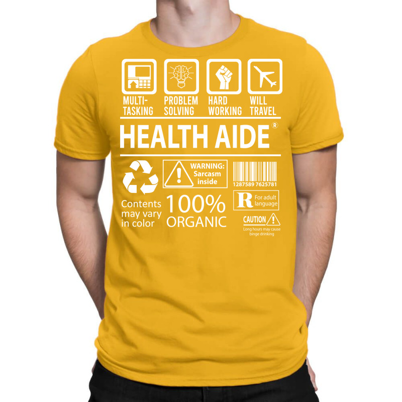 Health Aide T  Multitasking Certified Job Gift Ite T-shirt | Artistshot