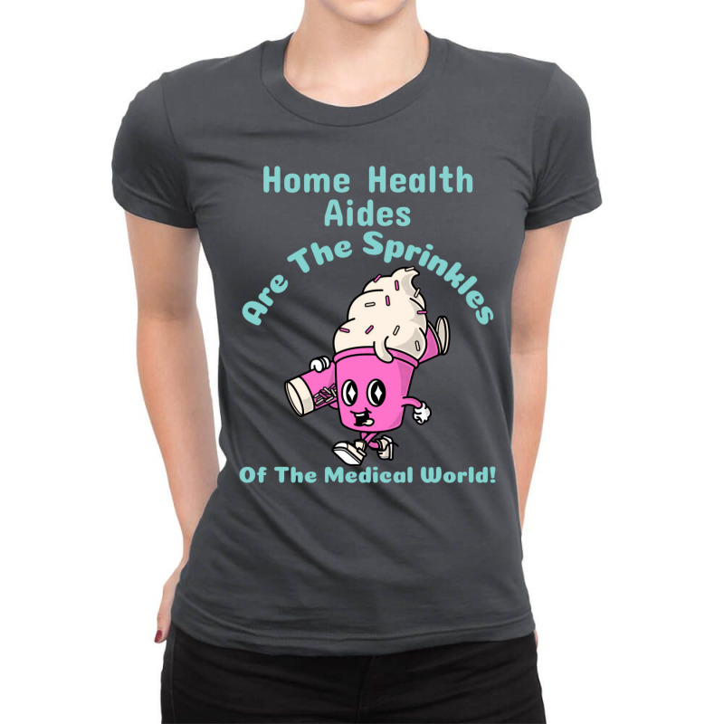 Home Health Aide Vintage Retro Funny Art Gift Idea Ladies Fitted T-Shirt by kufelbuddec | Artistshot