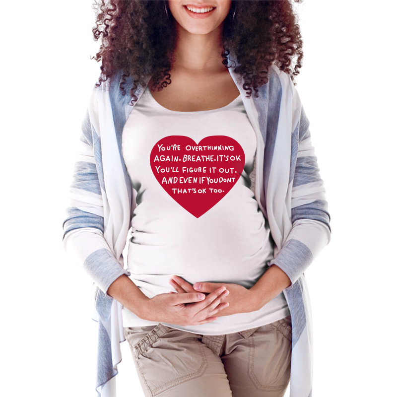 Mental Health Awareness Trending Humor Maternity Scoop Neck T-shirt by vanwykbahrix | Artistshot