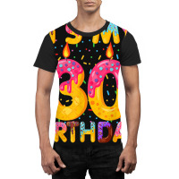 It's My 30th Birthday Sweet Donut 30 Years Old Fun Graphic T-shirt | Artistshot