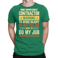 Home Improvement Contractor Warning Vintage T-shirt | Artistshot