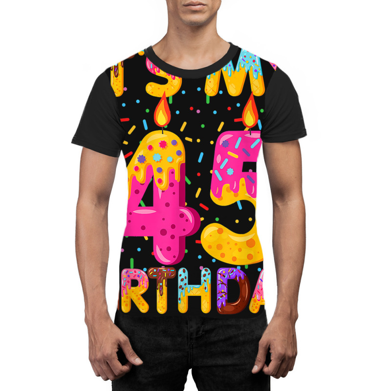 It's My 45th Birthday Sweet Donut 45 Years Old Fun Graphic T-shirt | Artistshot