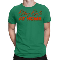 Stay At Home Quote Girl T-shirt | Artistshot