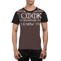 Cooking Gifts For Cooks & Chefs   I Cook And I Kno Graphic T-shirt | Artistshot