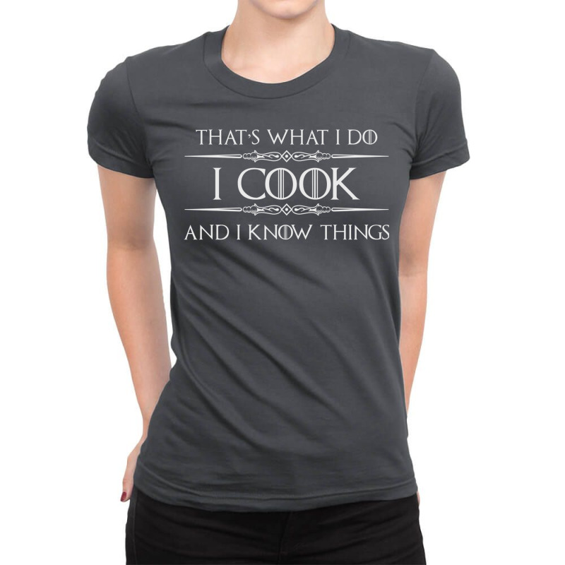 Cooking Gifts For Cooks & Chefs   I Cook And I Kno Ladies Fitted T-Shirt by khdrdumera | Artistshot