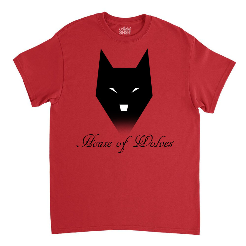 House Of Wolves Classic T-shirt by ahakascalisi0 | Artistshot