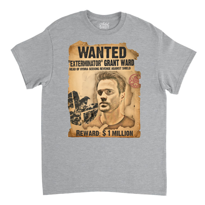 Wanted Exterminator Grant Ward Classic T-shirt | Artistshot