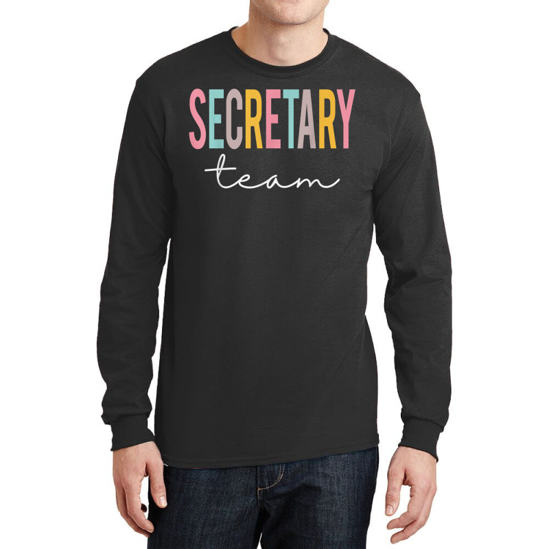 Secretary Team Colorful Cute Appreciation Day Back Long Sleeve Shirts | Artistshot