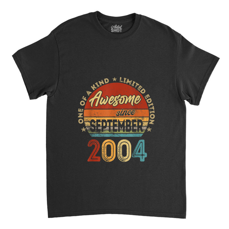 18 Year Old Gifts Awesome Since September 2004 18t Classic T-shirt | Artistshot