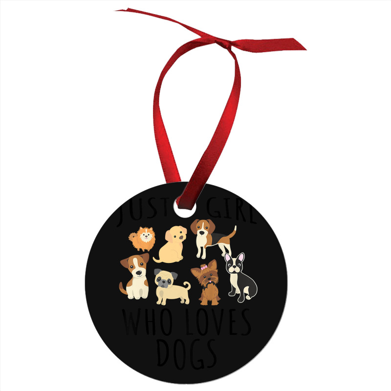 Kids Just A Girl Who Loves Dogs   Funny Puppy T Sh Ornament | Artistshot