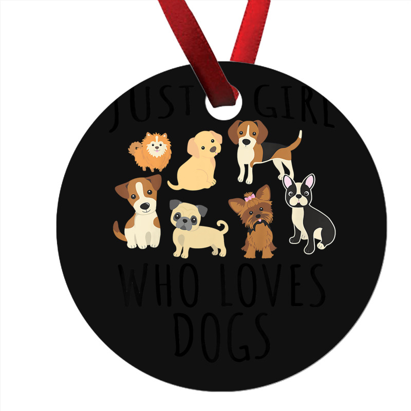 Kids Just A Girl Who Loves Dogs   Funny Puppy T Sh Ornament | Artistshot