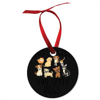 Kids Just A Girl Who Loves Dogs   Funny Puppy T Sh Ornament | Artistshot