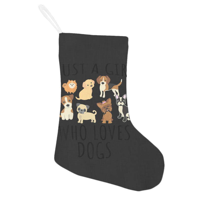 Kids Just A Girl Who Loves Dogs   Funny Puppy T Sh Holiday Stocking | Artistshot