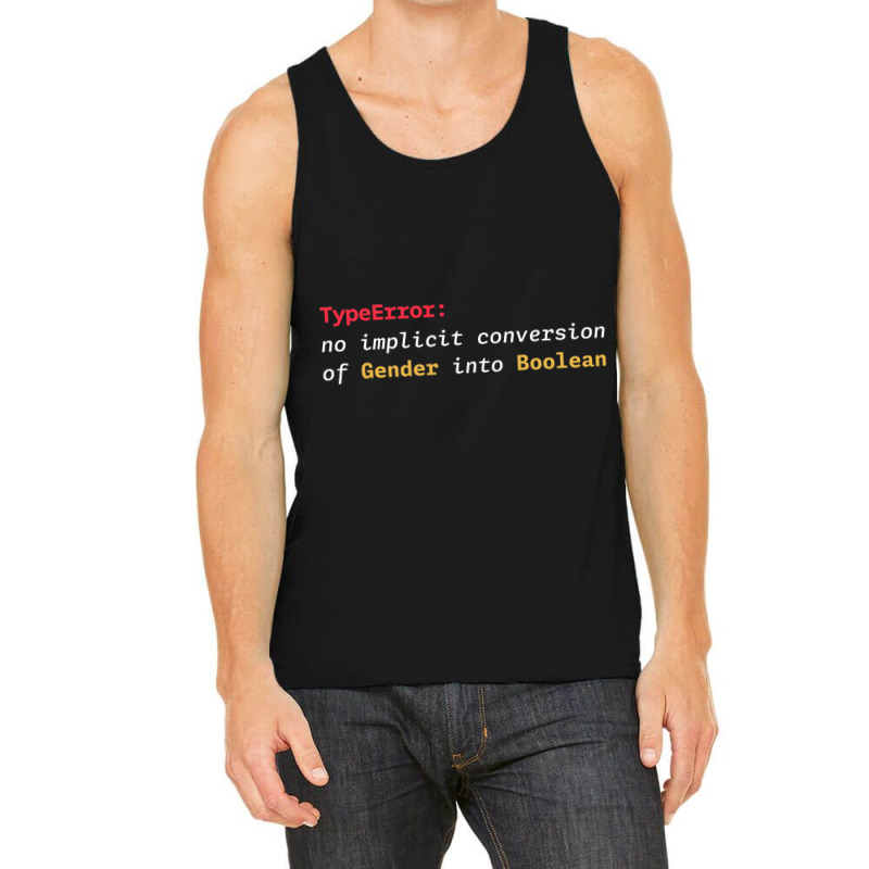 Typeerror No Implicit Conversion Of Gender Into Bo Tank Top | Artistshot