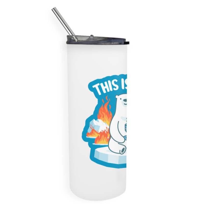 This Is Fine Polar Bear Skinny Tumbler | Artistshot