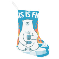 This Is Fine Polar Bear Holiday Stocking | Artistshot