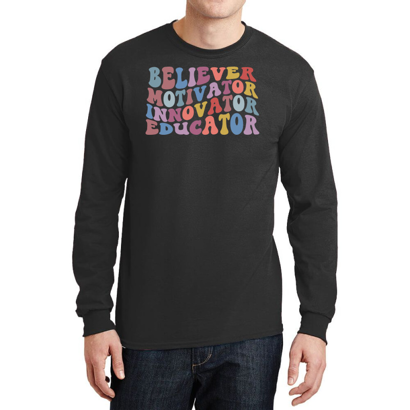 Believer Motivator Innovator Long Sleeve Shirts by TowerDesigns | Artistshot