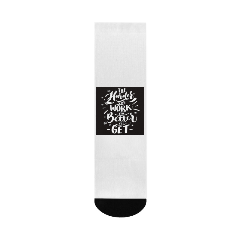 The Harder You Work The Better You Get Crew Socks | Artistshot