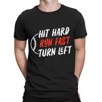 Boys Baseball Hit Hard Run Fast Turn Left Baseball T-shirt | Artistshot