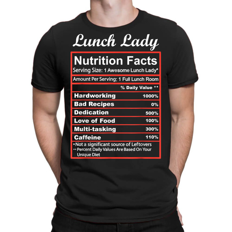 Funny Lunch Lady Nutrition Facts School Cafeteria T-shirt | Artistshot