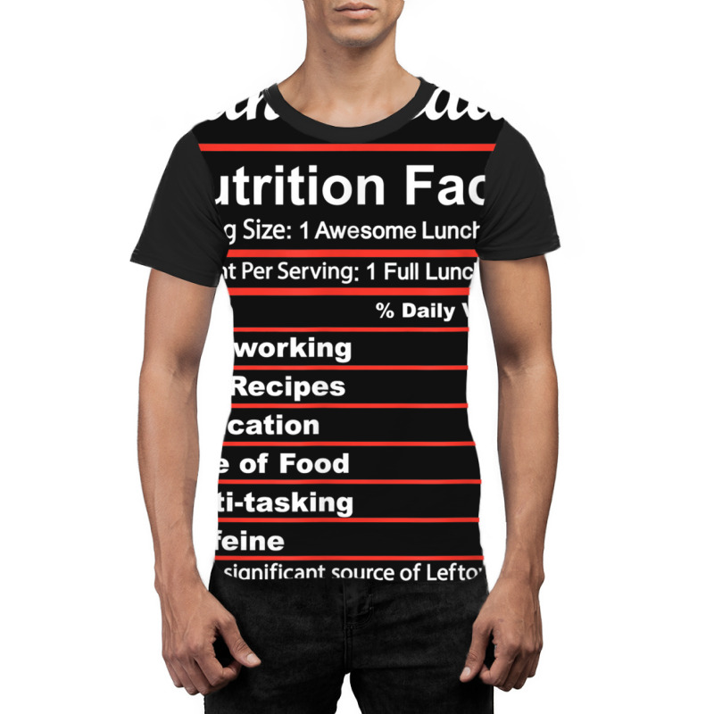 Funny Lunch Lady Nutrition Facts School Cafeteria Graphic T-shirt | Artistshot