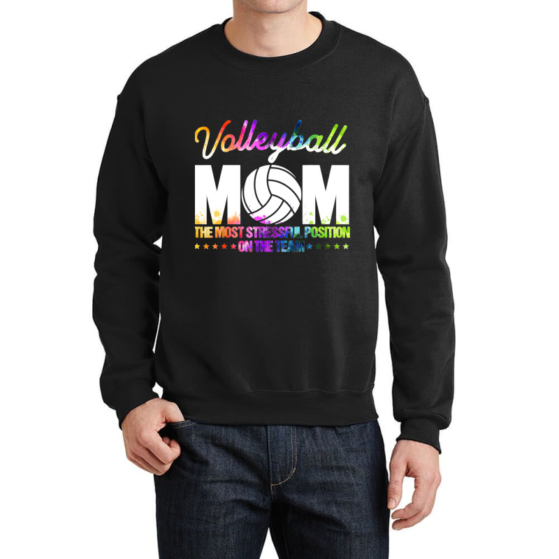 Volleyball Mom The Most Stressful Position On The Crewneck Sweatshirt | Artistshot