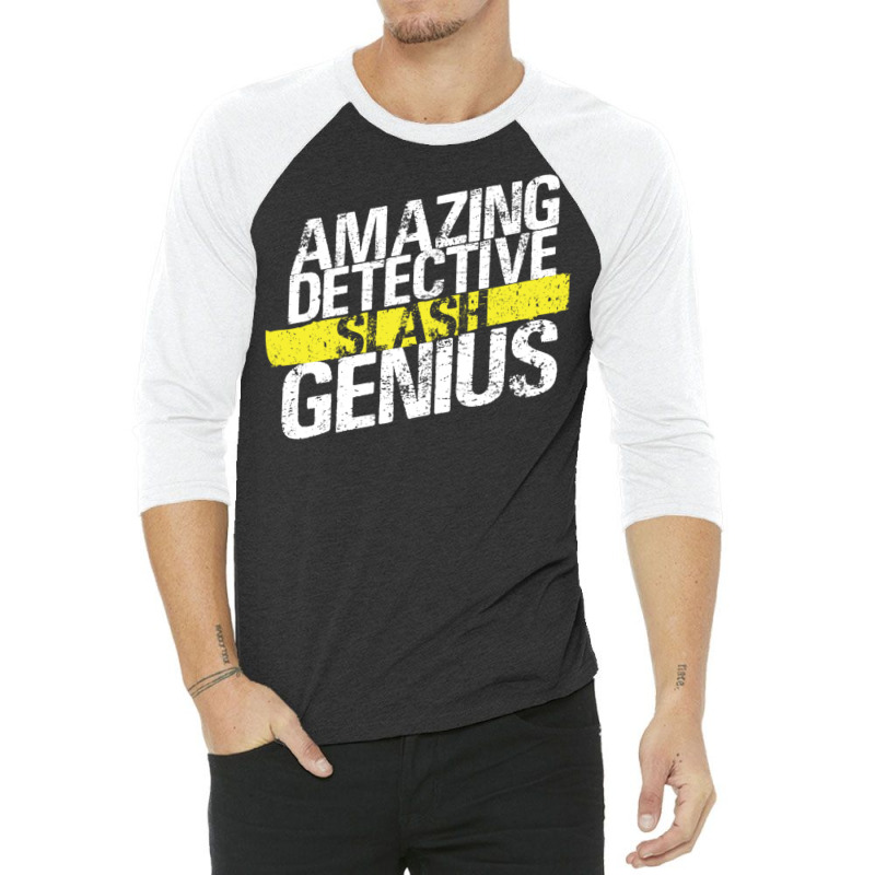 Amazing Detective Slash Genius 3/4 Sleeve Shirt by CoreyMartinPeters | Artistshot