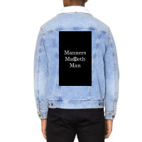 Manners Maketh Man   Slogan Unisex Sherpa-lined Denim Jacket | Artistshot