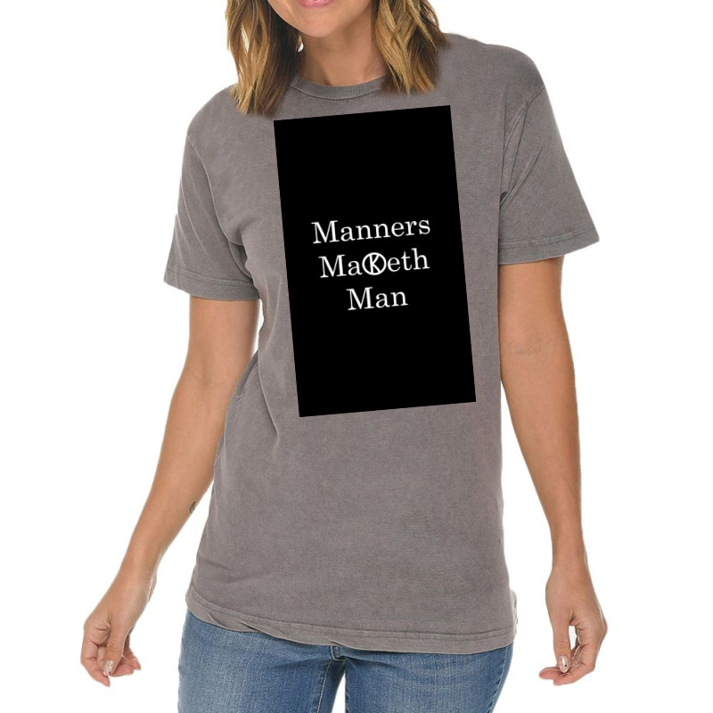 Manners Maketh Man   Slogan Vintage T-Shirt by Maguireoik | Artistshot