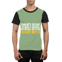 Horse Combined Driving Keeps Me Sane I Car Graphic T-shirt | Artistshot