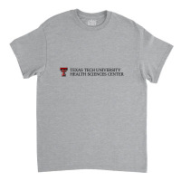 Texas Tech University Health Sciences Center Wordmark Classic T-shirt | Artistshot