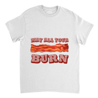 Calcifer May All Your Bacon Burn Cool Food Drawing Classic T-shirt | Artistshot