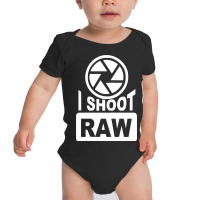 I Shoot Raw Photography Camera Photograph Baby Bodysuit | Artistshot