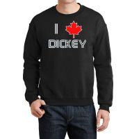 I Love Dickey Crewneck Sweatshirt | Artistshot