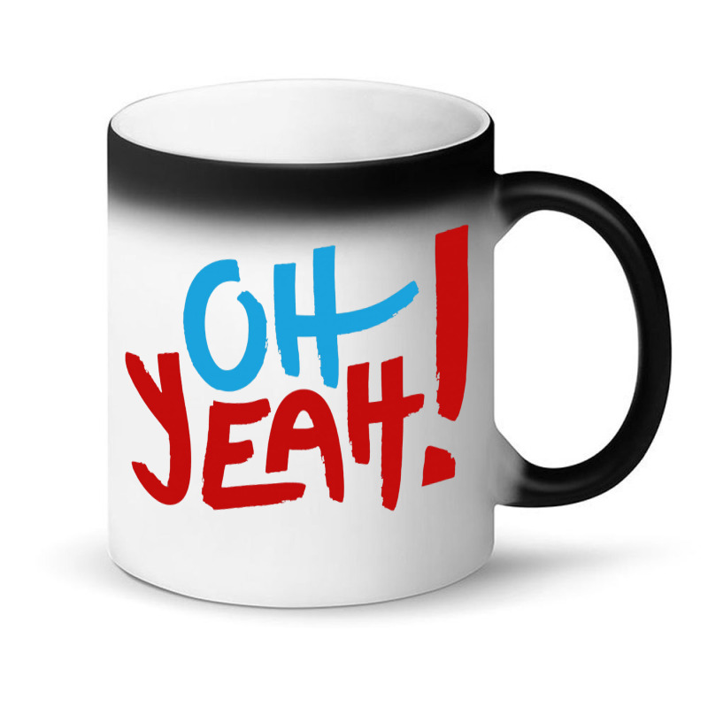 Oh Yeah Magic Mug | Artistshot