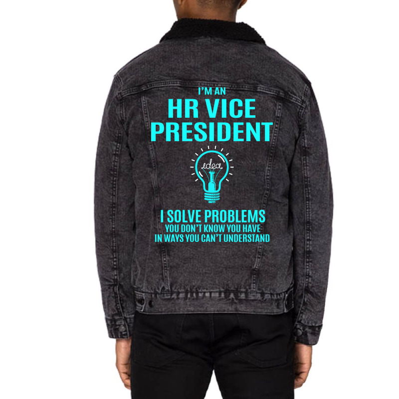 Hr Vice President I Solve Problems Unisex Sherpa-lined Denim Jacket | Artistshot