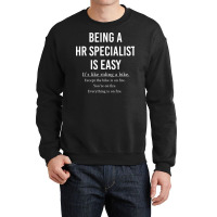 Funny Hr Specialist Gift Human Resources Gift Bein Crewneck Sweatshirt | Artistshot